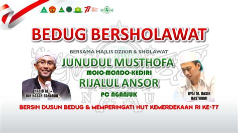 Junudul musthofa Jadwal Majelis Junudul Musthofa November 2023 di Wilayah Kediri, Nganjuk dan Sekitarnya Rabu, 8 November 2023 | 13:20 WIB